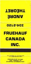 St-Laurent Quebec Canada Fruehauf Canada Inc. Andre Vintage Matchbook Cover