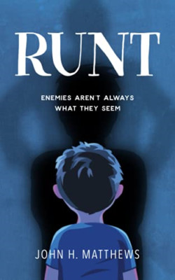 Runt -  NEW John H Matthews 2021