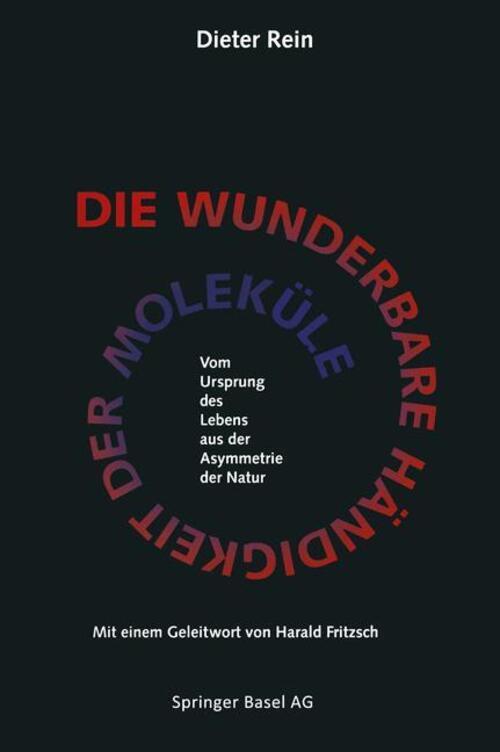 Thumbnail - Rein | Die Wunderbare Händigkeit Der Moleküle | Taschenbuch | Deutsch