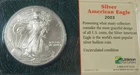 2003 .999 FINE SILVER AMERICAN EAGLE LITTLETON COIN CO.  UNCIRCULATED SEALED NR