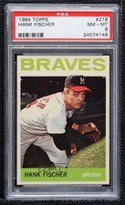 1964 Topps Hank Fischer #218 PSA 8 2d2