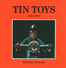 Vintage Tin Toys 1945-1975 - Technofix Marx Alps Mettoy Shudo Etc. / Book