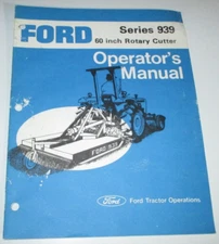Ford Series 939, 60" Rotary Cutter Mower Operators Manual ORIGINAL! SE 3916