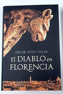 El diablo en Florencia von Oscar Soto Colas | Buch | Zustand sehr gut
