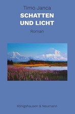 Timo Janca Schatten und Licht: Roman (Paperback) (UK IMPORT)