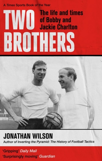 Two Brothers by Jonathan Wilson (Paperback Book)