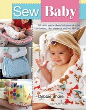 Sew Baby by Debbie Shore - 9781782214595