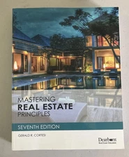 MASTERING REAL ESTATE PRINCIPLES 7th Edition by Gerald R Cortesi *GUC