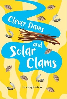 Collins Big Cat Clever Dams and Solar Clams (Paperback)