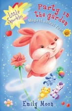 Party in the Garden: 1 (Little Sparkles) - Moon, Emily
