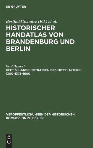 Gerd Heinrich Handelsstraßen Des Mittelalters (Hardback)