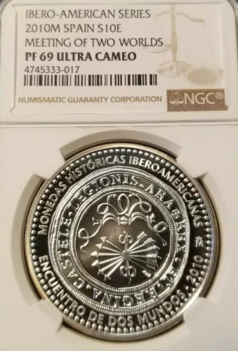 2010 SPAIN SILVER 10 EURO MONEDAS HISTORICAS NGC PF 69 ULTRA CAMEO TOP POP RARE