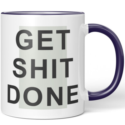 GET SHIT DONE 10001007244