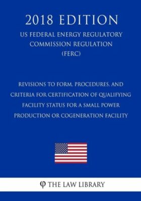 Revisions To Form, Procedures, And Criteria For Certification Of Qualifying...