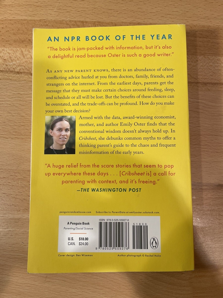 Cribsheet A Data-Driven Guide to Better, More Relaxed Parenting