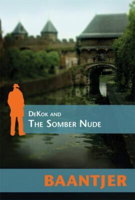 DeKok and the Somber Nude (Inspector Dekok, 3)