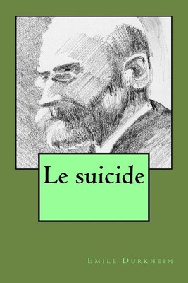 Le suicide by Emile Durkheim (French) Paperback Book