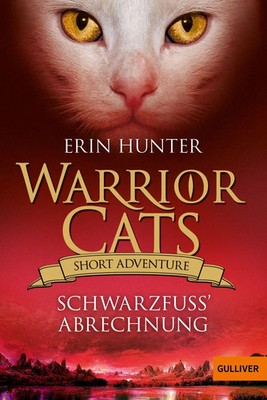 Warrior Cats - Short Adventure - Schwarzfuß' Abrechnung | Erin Hunter | Buch