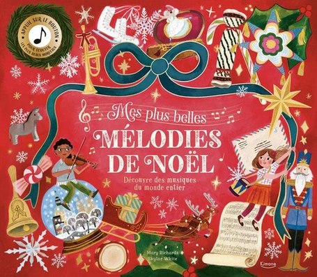 Livre sonore Mes plus belles mélodies de Noël pour éveiller la magie dans les yeux des enfants