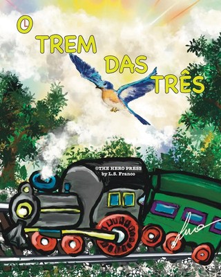 L. S. Franco | O Trem das Três | Taschenbuch | Portugiesisch (2022)