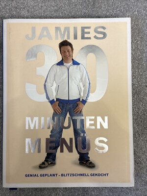 Jamie Oliver Jamies 30 Minuten Menüs