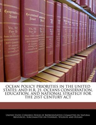 United States Congre - Ocean Policy Priorities In The United States  A - X555z