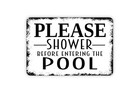 Swimming Pool Metal Sign - Please Shower Before Entry