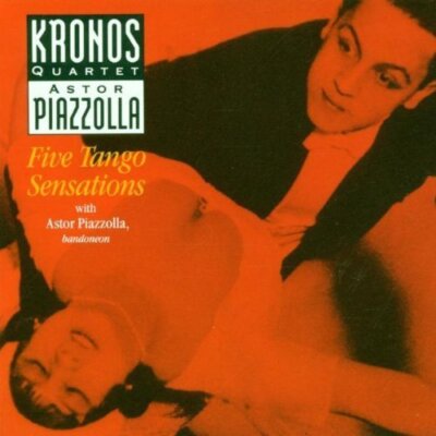 Kronos Quartet Five tango sensations (1991, & Astor Piazzolla)  [CD]