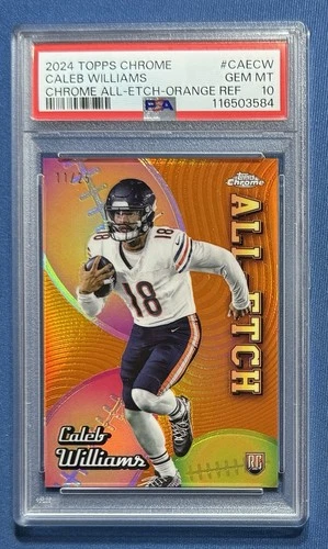 2024 Topps Chrome Caleb Williams All-Etch Orange Refractor 11/25 PSA 10 RC Bears