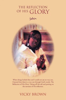 Vicky Brown | The Reflection of His Glory | Taschenbuch | Englisch (2010)