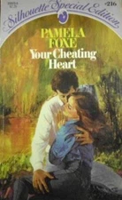Your Cheating Heart - Mass Market Paperback By Pamela Foxe - GOOD