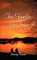 Beverly Koester | Too Good To Be True | Taschenbuch | Englisch (2003)