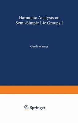 Harmonic analysis on semi-simple Lie Groups I. (=Die Grundlehren der mathematisc