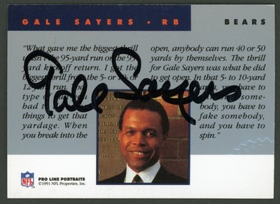 1991 Pro Line Portraits HOFer Gale Sayers (dec) - Chicago Bears Autograph 