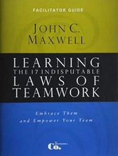 Learning the 17 Indisputable Laws of Teamwork: Leader Guide - Paperback - GOOD