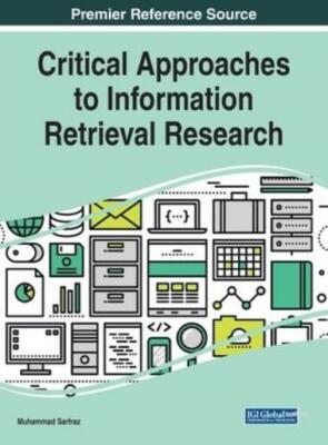 Critical Approaches to Information Retrieval Research