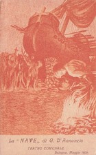 3048) BOLOGNA TEATRO COMUNALE TRAGEDIA LA NAVE GABRIELE D'ANNUNZIO