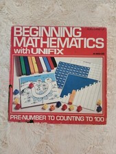 Beginning Mathematics with Unifix Counting Blocks Pre-number to counting to 100