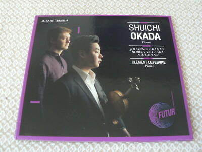Shuichi Okada, Clément Lefebvre - Brahms, Schumann - CD Mirare