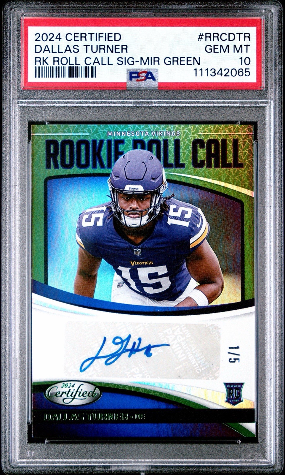 2024 Certified Dallas Turner Rookie Roll Call Mirror Green Auto 1/5 PSA 10 RC