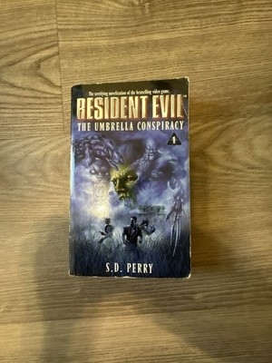Resident Evil: The Umbrella Conspiracy by S.D. Perry (Book 1)