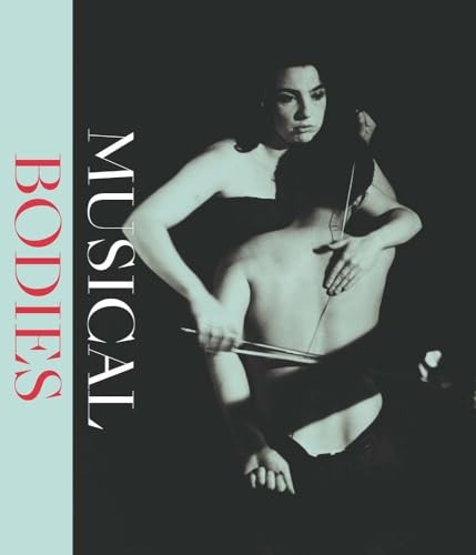 Musical Bodies E. Bradley Strauchen-Scherer - Image 3