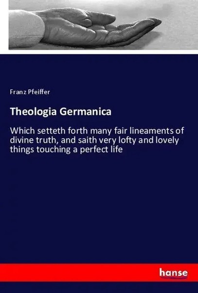 Franz Pfeiffer | Theologia Germanica | Taschenbuch | Englisch (2018) | 284 S.-image