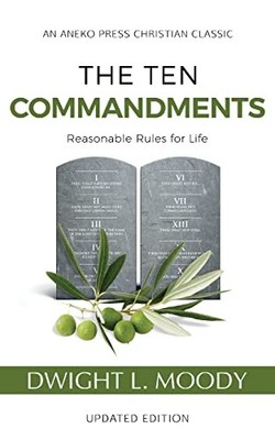 The Ten Commandments (Annotated, Up..., Moody, Dwight L