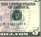((TRINARY - 6 IN A ROW)) $5 2013 ((66666680)) FANCY SERIAL # CURRENCY