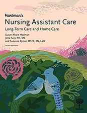 Hartman's Nursing Assistant Care : Long-Term Care and Home Care P