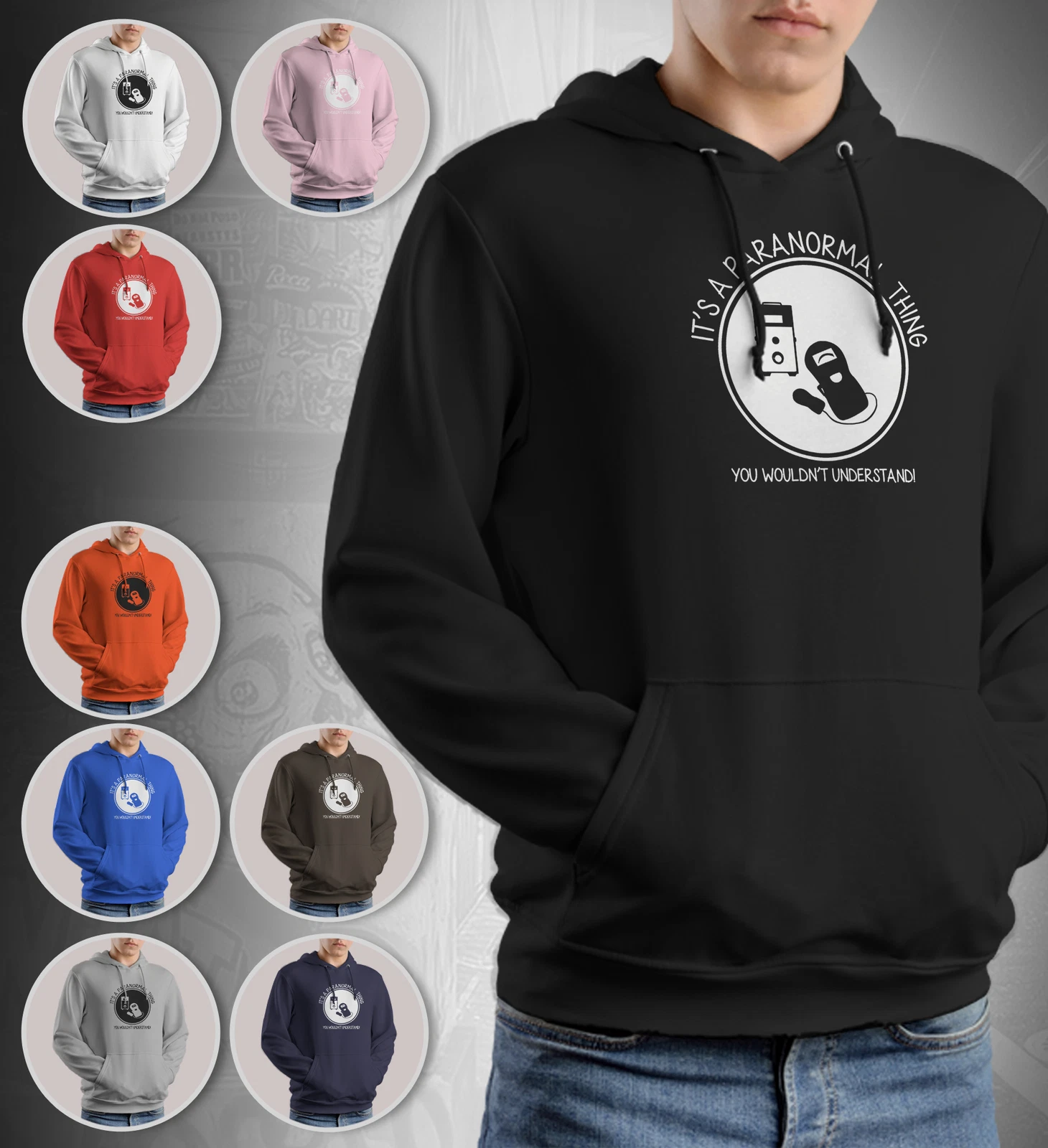 It's A Paranormal Ghost Hunter EMF Thing You Wouldn't Understand Hoodie Gift