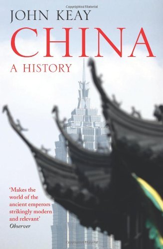 China: A History By John Keay. 9780007221783