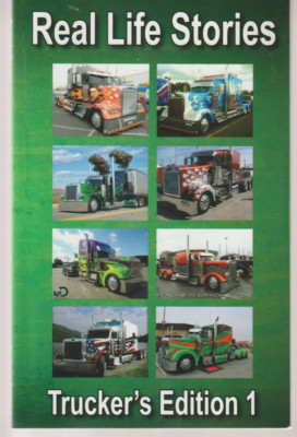 Real Life Stories Trucker's Edition 1 TPB No Date 112p Truck Driver 18 Wheelers
