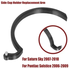 Passenger Side Cup Holder Replacement Arm For Saturn Sky, Pontiac Solstice PETG